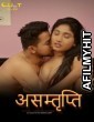 Asamthrupthi (2024) S01 Part 1 Cultflix Hindi Web Series