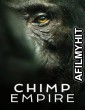 Chimp Empire (2023) Hindi Dubbed Season 1 Complete Show