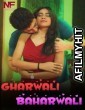 Gharwali Baharwali (2024) Namasteyflix Hindi Short Film