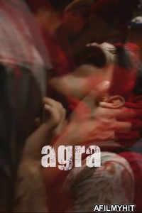 Agra (2023) Hindi Movie HDRip