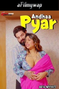 Andha Pyar (2024) Tadkaprime Hindi Hot Short Film