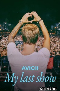 Avicii My Last Show (2024) ORG Hindi Dubbed Movie HDRip