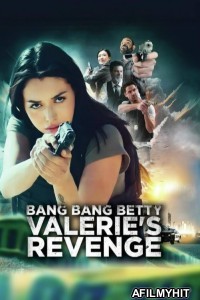 Bang Bang Betty Valeries Revenge (2023) ORG Hindi Dubbed Movie BlueRay