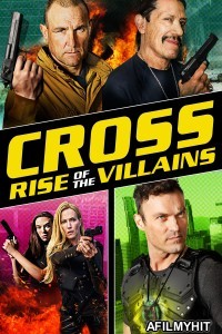 Cross Rise Of The Villains (2019) ORG Hindi Dubbed Movie HDRip