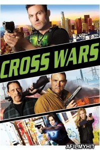 Cross Wars (2017) ORG Hindi Dubbed Movie BlueRay