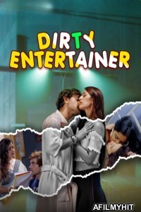 Dirty Entertainer (2023) S01 EP01 To 03 WOOW Hindi Web Series