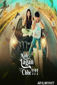 Kale Lagan Chhe (2024) Gujarati Movie HDTC