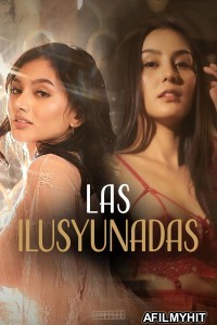 Las ilusyunadas (2025) Tagalog Movie HDRip