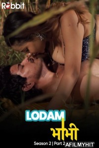 Lodam Bhabhi (2024) S02 Part 2 RabbitMovies Hindi Web Series