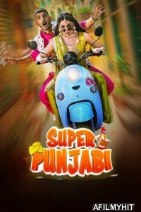 Super Punjabi (2023) Punjabi Movie HDRip