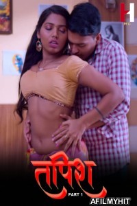 Tapish (2024) S01 Part 1 Huntcinema Hindi Web Series