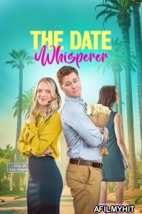 The Date Whisperer (2023) ORG Hindi Dubbed Movie HDRip