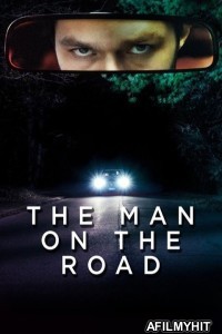 The Man On The Road (2022) ORG Hindi Dubbed Movie HDRip