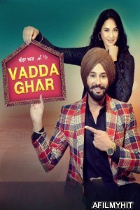 Vadda Ghar (2024) Punjabi Movie PreDVD