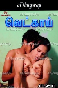 Vetkai (2024) S01 E02 IBAMovies Tamil Hot Web Series